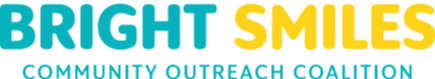 Bright Smiles Community Outreach Coalition